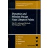 Dynamics and Mission Design Near Librati door Josep Masdemont