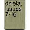 Dziela, Issues 7-16 by Unknown