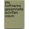 Eta Hoffmanns Gesammelte Schriften Volum door Anonymous Anonymous