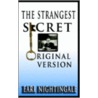 Earl Nightingale's  The Strangest Secret door Earl Nightingale