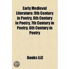 Early Medieval Literature: 9th Century I by Unknown