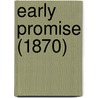 Early Promise (1870) by Unknown