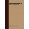 Earth Evolution And Its Facial Expressio door William Herbert Hobbs