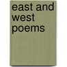 East And West Poems by Francis Bret Harte