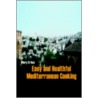 Easy And Healthful Mediterranean Cooking by Mary El-Baz