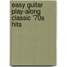 Easy Guitar Play-Along Classic '70s Hits door Alfred Publishing