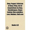 Ebay: Paypal, Criticism Of Ebay, Fring by Source Wikipedia
