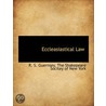 Eccleasiastical Law door R.S. Guernsey