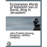 Ecclesiastes Words Of Koheleth Son Of Da door John Franklin Genung