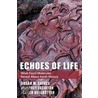 Echoes Of Life Fossil Molec Earth Hist C door Susan M. Gaines