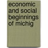 Economic And Social Beginnings Of Michig door George Newman Fuller
