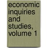 Economic Inquiries And Studies, Volume 1 by Sir Robert Giffen