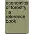 Economics Of Forestry : A Reference Book