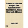 Economy Of Rajasthan: Mangala Area, Raja door Books Llc