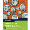 Edexcel Igcse Mathematics B Student Book by I. Potts