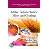 Edible Polysaccharide Films And Coatings door Pau Talens