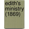 Edith's Ministry (1869) door Onbekend