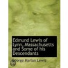 Edmund Lewis Of Lynn, Massachusetts And door George Harlan Lewis