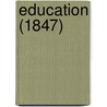 Education (1847) door Onbekend