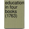 Education In Four Books (1763) door Onbekend