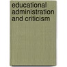 Educational Administration And Criticism door Frank Herbert Hayward