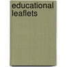 Educational Leaflets door Onbekend