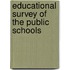 Educational Survey Of The Public Schools