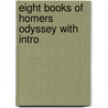 Eight Books Of Homers Odyssey With Intro door Onbekend