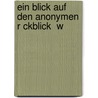 Ein Blick Auf Den Anonymen  R Ckblick  W door IstváN. Széchenyi