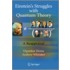 Einstein's Struggles With Quantum Theory
