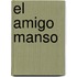 El Amigo Manso