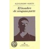 El Hombre de Ninguna Parte / Nowhere Man by Aleksandar Hemon