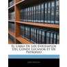 El Libro De Los Enxiemplos Del Conde Luc door Juan Manuel