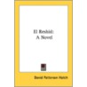 El Reshid: A Novel door Onbekend