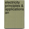 Electricity Principles & Applications An door Onbekend