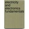 Electricity and Electronics Fundamentals by Stephen W. Fardo