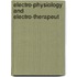 Electro-Physiology And Electro-Therapeut
