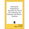 Electrolytic Preparations: Exercises For door Onbekend