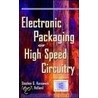 Electronic Packaging Of High Speed Circu door Arlen R. Helland