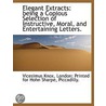 Elegant Extracts: Being A Copious Select door Vicesimus Knox