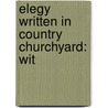 Elegy Written In Country Churchyard: Wit door Onbekend
