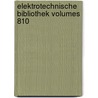 Elektrotechnische Bibliothek Volumes 810 door Onbekend