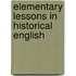 Elementary Lessons In Historical English