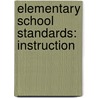Elementary School Standards: Instruction door Frank Morton McMurry