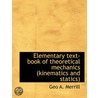 Elementary Text-Book Of Theoretical Mech by Merrill