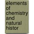 Elements Of Chemistry And Natural Histor