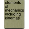 Elements Of Mechanics Including Kinemati door Thomas Wallace Wright