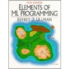 Elements Of Ml Programming, Ml97 Edition door Jeffrey D. Ullman