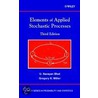 Elements of Applied Stochastic Processes door U. Narayan Bhat