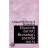 Elizabeth Barrett Browning's Poetical Wo by Unknown